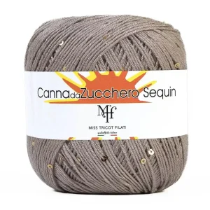 CANNA DA ZUCCHERO SEQUIN - Miss Tricot Filati col.3 TORTORA